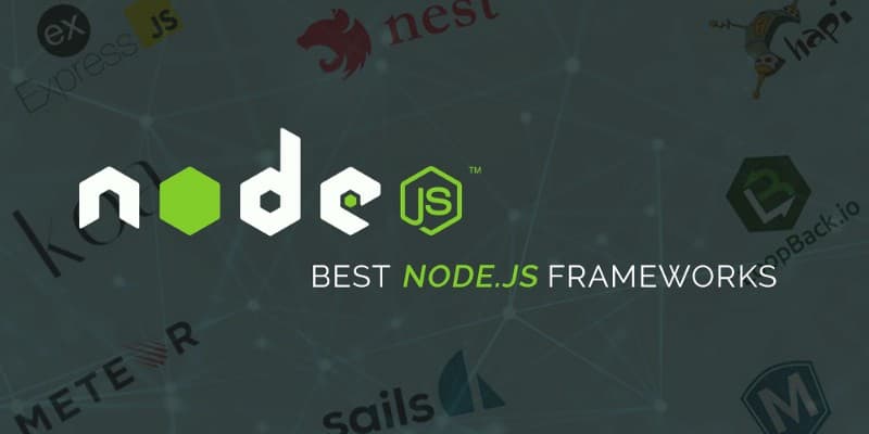 Top 12 Node.js Frameworks